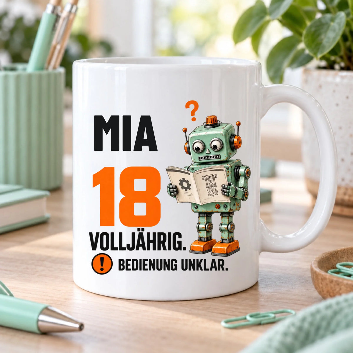 Volljährig Bedienung unklar – personalisierte Tasse zum 18. Geburtstag