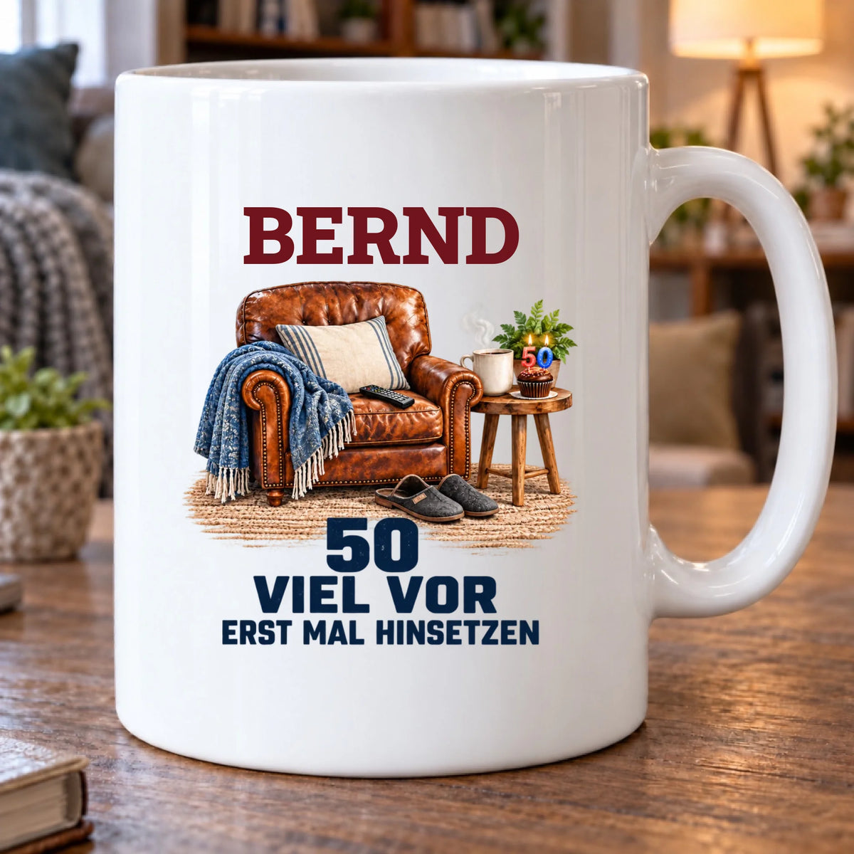 Viel vor erst mal hinsetzen – Tasse zum 50. Geburtstag mit Namen