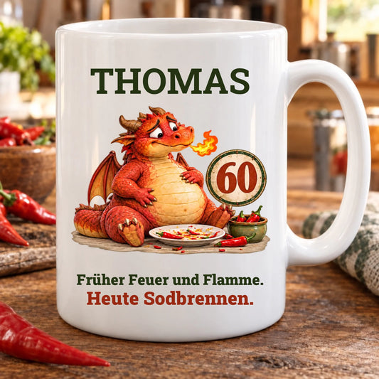 Feuer und Sodbrennen – personalisierte Tasse zum 60. Geburtstag
