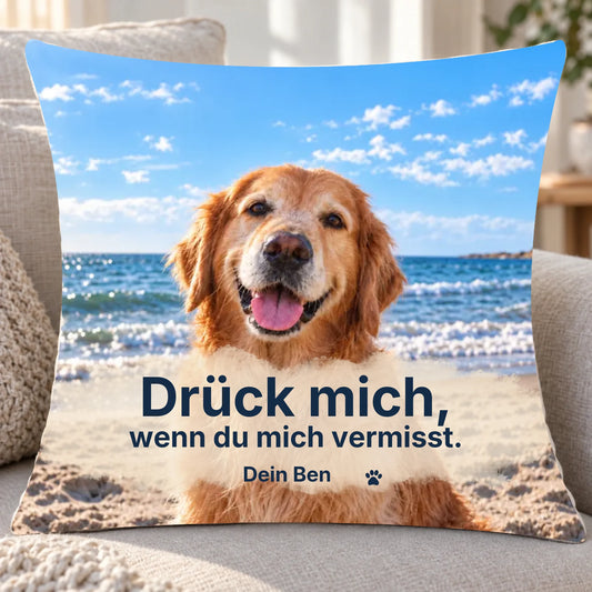 Drück mich, wenn du mich vermisst – personalisiertes Fotokissen